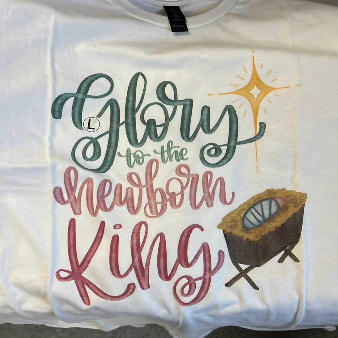 Glory to the Newborn King T-shirt